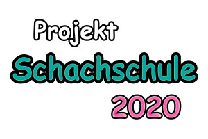 Projekt Schachschule 2020